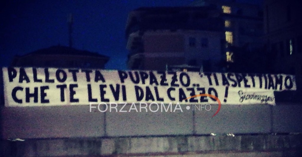 Pallotta striscione