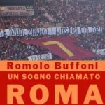 Un sogno chiamato Roma Buffoni